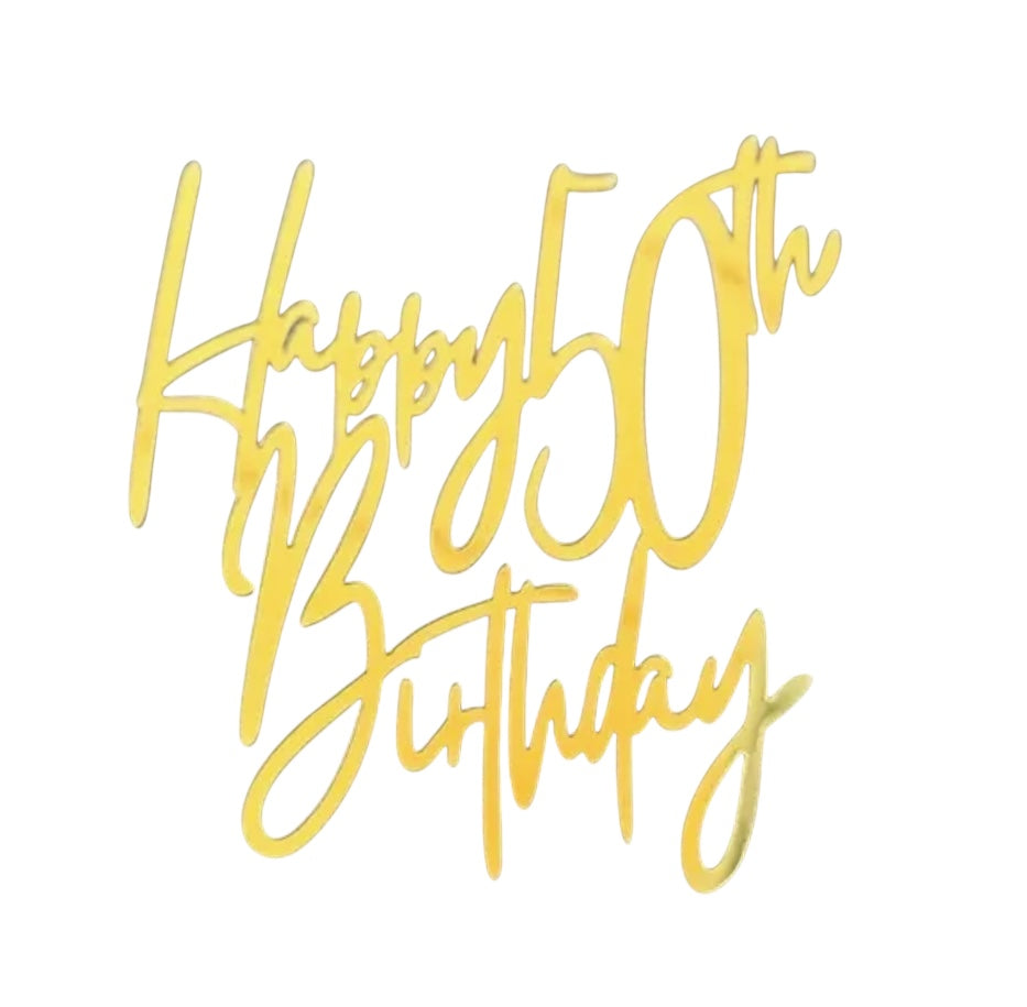 HAPPY 50th BIRTHDAY GOLD CAKE TOPPER
