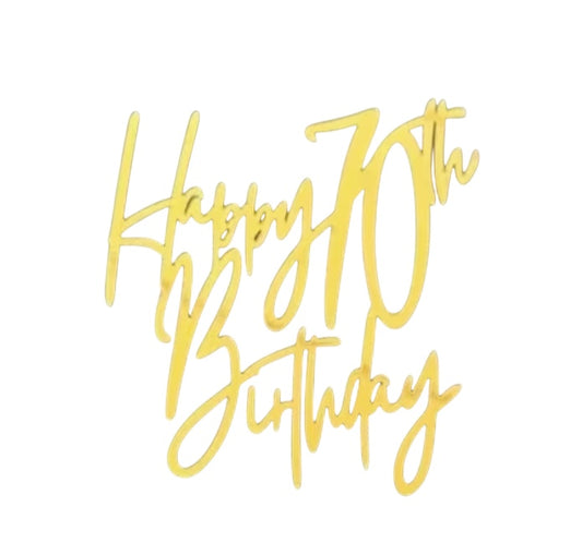 HAPPY 70th BIRTHDAY GOLD CAKE TOPPER