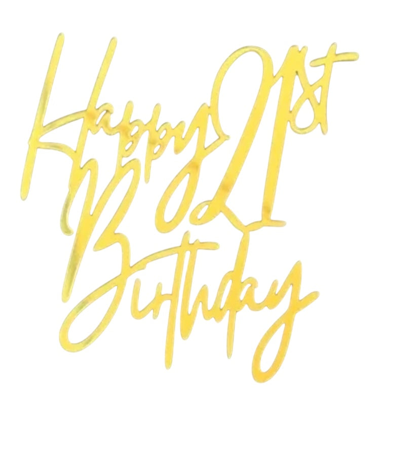 HAPPY 21st BIRTHDAY GOLD