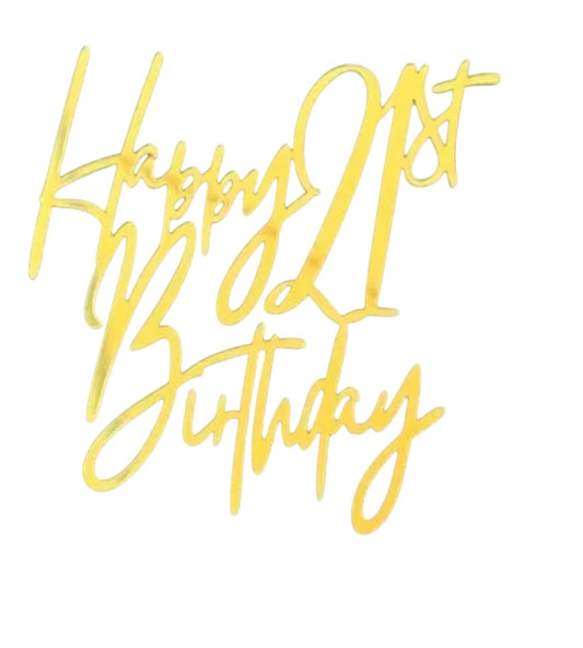 HAPPY 21st BIRTHDAY GOLD